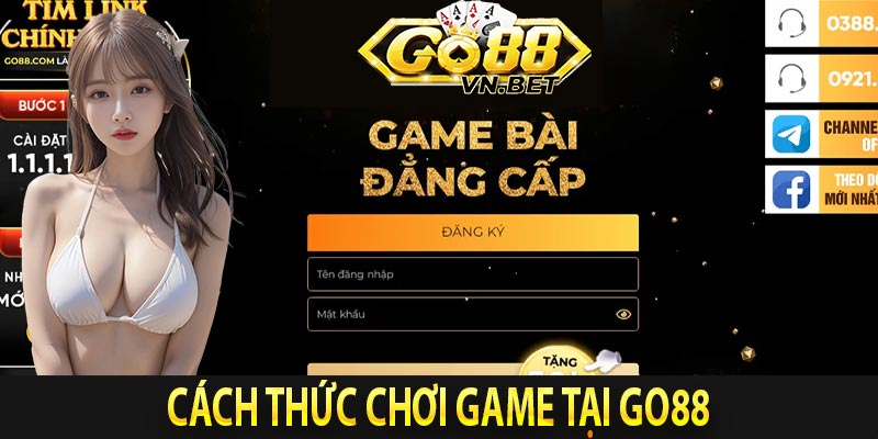 Cách thức chơi game tại Go88