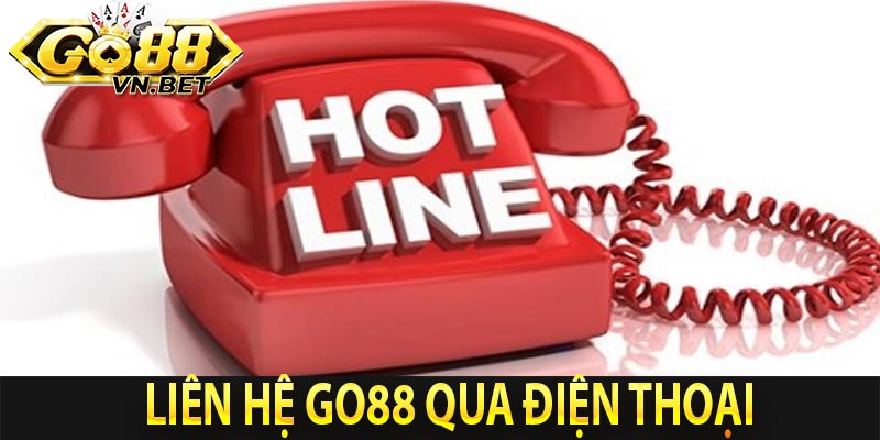 Liên hệ go88 qua điện thoại