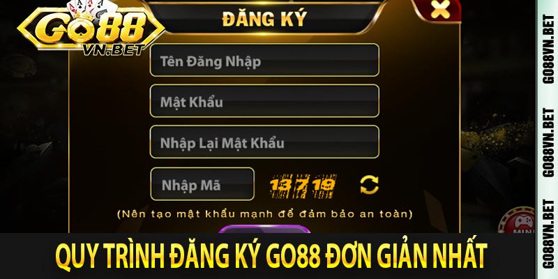 Quy trình đăng ký Go88 đơn giản nhất