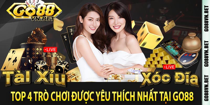 Top 4 trò chơi được yêu thích nhất tại Go88